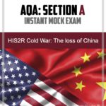AQA HIS2R Cold War Section A: Instant Mock – The loss of China